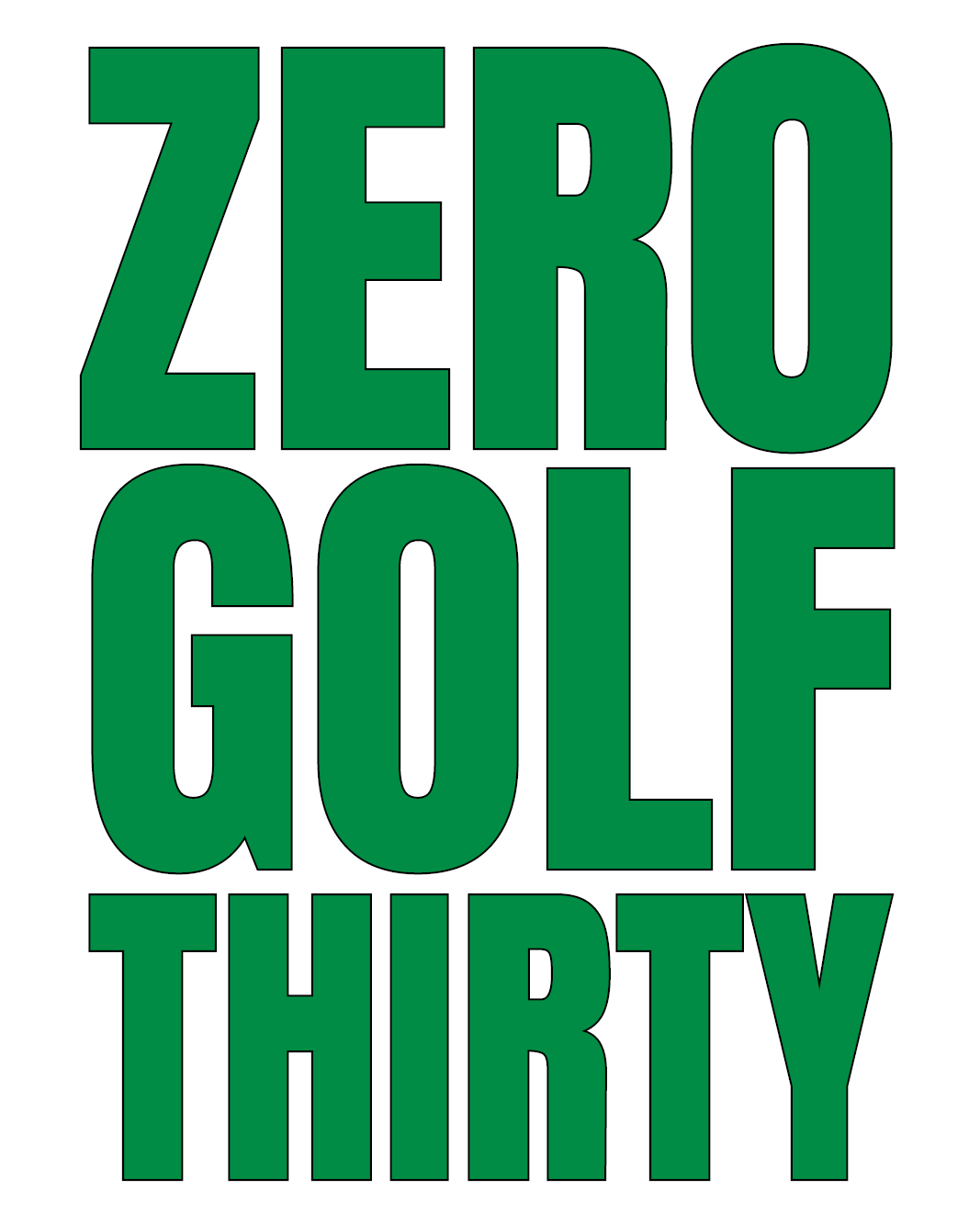 Zero Golf Thirty